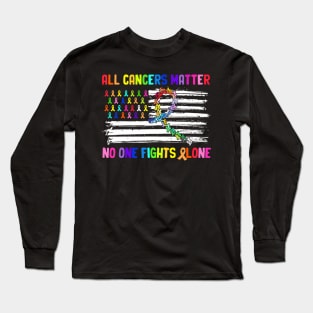 No One Fights Cancer Alone US Flag Long Sleeve T-Shirt